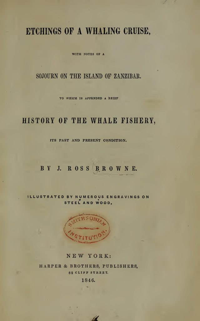 J. Ross Browne: Etchings of a Whale Cruise (1846)